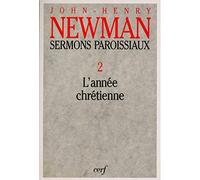Sermons paroissiaux - tome 2 John Henry Newman (Auteur)