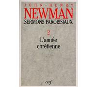 Sermons paroissiaux - tome 2 John Henry Newman (Auteur)