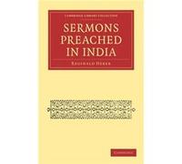 Sermons Preached in India - Reginald Heber - Cambridge University Press - Livre en Anglais - Paperback Reginald HeberReginald Heber (Auteur)