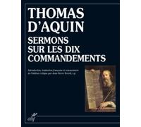 Sermons sur les dix commandements - Saint Thomas d' Aquin - Cerf - broché - Essai