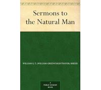 Sermons to the Natural Man