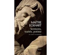 Sermons, Traités, Poème - Les Écrits Allemands