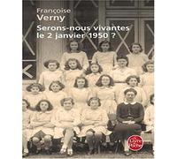 Serons-nous vivantes le 2 janvier 1950 ?