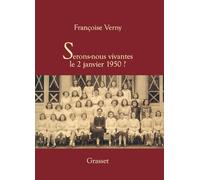 Serons-nous vivantes le 2 janvier 1950?