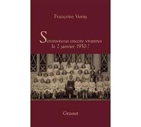 Serons-nous vivantes le 2 janvier 1950? - Françoise Verny - Grasset - broché - Roman