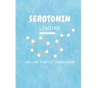 Serotonin Loading