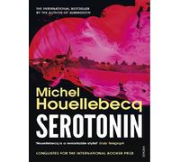 Serotonin - Michel Houellebecq - William Heineman - Poche - Essai