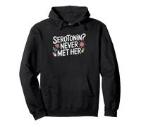 Serotonin Who She Never Heard Mental Health Humor Low Sweat à Capuche