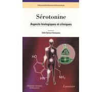 Sérotonine - Aspects Biologiques Et Cliniques