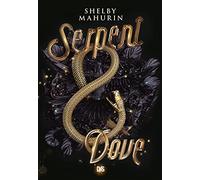 Serpent & Dove (broché)
