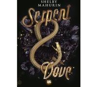 Serpent & Dove - Tome 01 (broché) Shelby Mahurin (Auteur), Axelle Demoulin (Traduction), Nicolas Ancion (Traduction)