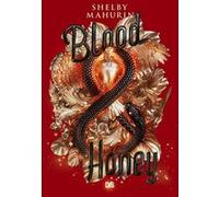 Serpent & Dove - Tome 02 Blood and Honey (broché) Shelby Mahurin (Auteur), Axelle Demoulin (Traduction), Nicolas Ancion (Traduction)