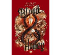 Serpent & Dove - Tome 02 Blood and Honey (broché) - Shelby Mahurin - De Saxus Eds - broché - Roman adolescent