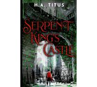 Serpent King's Castle: The Wolf Guard Book 1