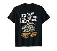 Serpent pour animaux de compagnie Funny Ball Python Smart People T-Shirt