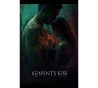 Serpent’s Kiss