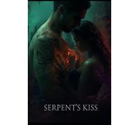 Serpent’s Kiss