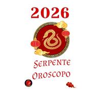 Serpente Oroscopo 2026
