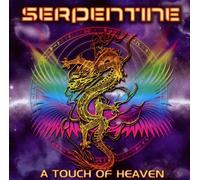 Serpentine - A Touch of Heaven [Import]