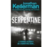 Serpentine by Jonathan Kellerman Jonathan Kellerman (Auteur)