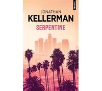 Serpentine - Jonathan Kellerman - Points - Poche - Roman