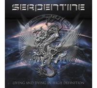 Serpentine - Living & Dying in Hi Definit [Import allemand]