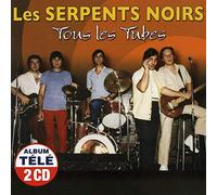 Serpents Noirs - Tous Les Tubes [Import]