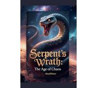 Serpent's Wrath: The Age of Chaos