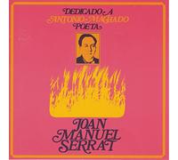 Serrat, Joan Manuel - Dedicado a Antonio Machad