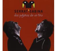 Serrat & Sabina - Dos Pajaros de Un Tiro [Import Allemand]