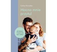 Serre-moi fort - Carlos González (Buch auf Polnisch)