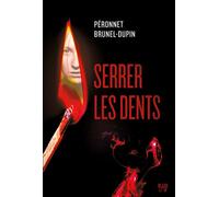 Serrer les dents Dédicacé par l’auteur - Marie-Laure Brunel-Dupin - Hachette Fictions - broché - Roman