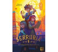 Serruria - Tome 1 Le Voleur de trousseaux - Martin Meyronne - Gulf Stream - broché - Roman junior