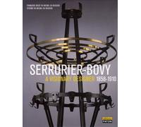 Serrurier-Bovy - A Visionary Designer 1858-1910