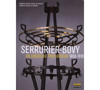 Serrurier-Bovy: Un créateur précurseur 1858-1910
