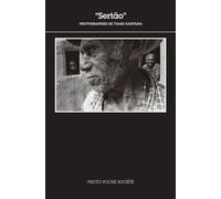 Sertão Numéro 133 - Tiago Santana - Centre National De La Photographie - Poche - Monographie