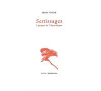 Sertissages - Ernst Jünger - Fata Morgana - broché - Livre