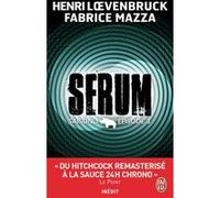 Sérum Fabrice Mazza (Auteur), Henri Loevenbruck (Auteur)
