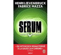 Sérum Fabrice Mazza (Auteur), Henri Loevenbruck (Auteur)