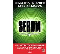 Sérum Saison 1 - Fabrice Mazza - J'ai Lu - Poche - Roman