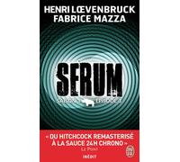 Sérum Saison 1 - Fabrice Mazza - J'ai Lu - Poche - Roman