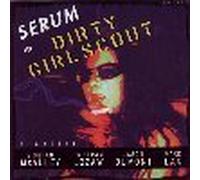 Serum - Serum in Dirty Girl Scout (UK Import)