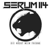 Serum114 - Die Nacht Mein Freund [Import]