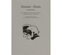 Sérusier - Denis, correspondance - Paul Serusier - Fage Eds - broché - Beau livre