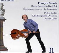 Servais, Francois - Concertos Pour Violoncelle N°1 & 2 - Fantaisie Burlesque - La Romanesca
