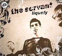 Servant - Liquefy [Import]