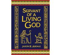 Servant of a Living God: A Novel of Ancient Egypt