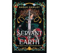 Servant of Earth: Your new dark romantasy obsession perfect for fans of Sarah J Maas and Carissa Broadbent