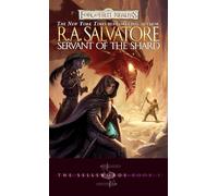 Servant of the Shard: The Legend of Drizzt