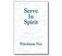 Serve in Spirit Nee, Watchman (Auteur)